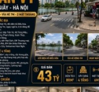 BÁN MẶT PHỐ TRẦN VỸ - CẦU GIẤY - ĐỐI DIỆN HỒ, VỈA HÈ 7M - 80M2 - 4 TẦNG - 43 TỶ