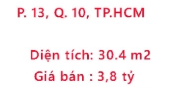 Chính Chủ Cần Bán Nhà Ở Đường Cách Mạng Tháng 8 , Phường 13, Quận 10, TP.HCM
