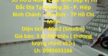 SỞ HỮU NGAY CĂN NHÀ Đẹp Vị Trí Đắc Địa Tại Đường 26 - P. Hiệp Bình Chánh - Thủ Đức - TP Hồ Chí Minh